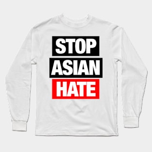 Stop Asian Hate Long Sleeve T-Shirt